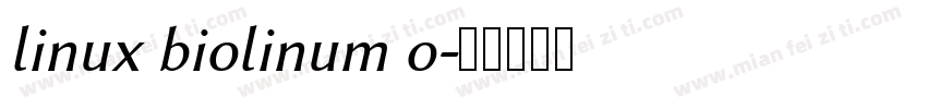 linux biolinum o字体转换